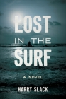 Lost in the Surf By Harry Slack Cover Image