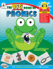 The Big Book of Phonics, Grades K - 3 By Barbara Wilson Cover Image