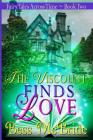 The Viscount Finds Love By Bess McBride Cover Image