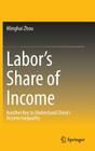 Labor's Share of Income: Another Key to Understand China's Income Inequality Cover Image