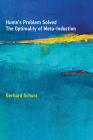 Hume's Problem Solved: The Optimality of Meta-Induction By Gerhard Schurz Cover Image