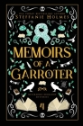 Memoirs of a Garroter: Luxe paperback edition Cover Image