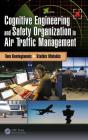 Cognitive Engineering and Safety Organization in Air Traffic Management Cover Image
