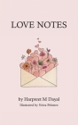 Love Notes By Harpreet M. Dayal Cover Image