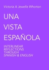 Una Vista Española By Victoria Whorton Cover Image