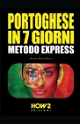 Portoghese in 7 Giorni By Susana Maria Oliveira Cover Image