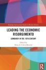 Leading the Economic Risorgimento: Lombardy in the 19th Century (Routledge International Studies in Business History) Cover Image