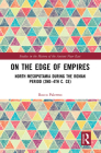 On the Edge of Empires: North Mesopotamia During the Roman Period (2nd - 4th C. Ce) (Studies in the History of the Ancient Near East) By Rocco Palermo Cover Image