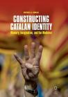Constructing Catalan Identity: Memory, Imagination, and the Medieval Cover Image