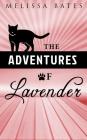 The Adventures of Lavender By Melissa Bates Cover Image