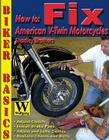 How to Fix American V-Twin Motorcycles Cover Image
