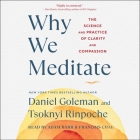 Why We Meditate: The Science and Practice of Clarity and Compassion By Tsoknyi Rinpoche Cover Image