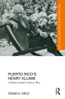 Puerto Rico's Henry Klumb: A Modern Architect's Sense of Place (Routledge Research in Architecture) By Cesar Cruz Cover Image