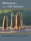 Mathematics for the Life Sciences By Erin N. Bodine, Suzanne Lenhart, Louis J. Gross Cover Image