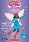 Michelle the Winter Wonderland Fairy (Rainbow Magic Special Edition) By Daisy Meadows Cover Image