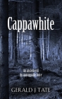 Cappawhite By Gerald J. Tate Cover Image