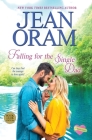 Falling for the Single Dad: A Single Dad Romance (Summer Sisters #3) By Jean Oram Cover Image