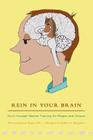 Rein in Your Brain: Do-it-Yourself Mental Training for Riders and Drivers Cover Image