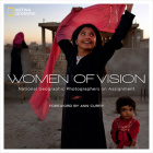 Women of Vision: National Geographic Photographers on Assignment By National Geographic Cover Image