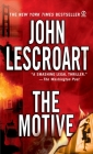 The Motive (Dismas Hardy #11) By John Lescroart Cover Image