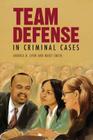 Team Defense in Criminal Cases Cover Image