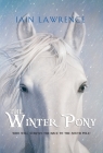 The Winter Pony By Iain Lawrence Cover Image