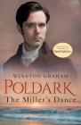 The Miller's Dance: A Novel of Cornwall, 1812-1813 (Poldark #9) Cover Image