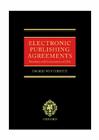 Electronic Publishing Agreements: Precedents with Commentary and Disk Cover Image