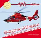 Emergency Helicopters / Helicopteros de Emergencia By Joanne Randolph Cover Image