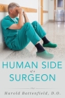 Human Side of a Surgeon By Harold Battenfield Cover Image