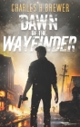 Dawn of the Wayfinder Cover Image