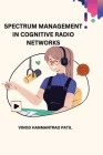 Spectrum Management in Cognitive Radio Networks Cover Image