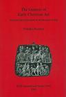 The Genesis of Early Christian Art: Syncretic juxtapostion in the Roman world (BAR International #1892) By Yukako Suzawa Cover Image