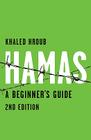 Hamas: A Beginner's Guide By Khaled Hroub Cover Image