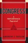 Congress: A Performance Appraisal By Andrew J. Taylor Cover Image