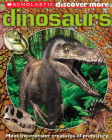 Dinosaurs (Scholastic Discover More) Cover Image