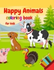 Happy Animals Coloring Book For Kids: Go Inside And Find Happy Double Animals. By Benjamin Anderson Cover Image