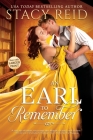 An Earl to Remember (Unforgettable Love #2) By Stacy Reid Cover Image