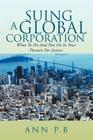 Suing a Global Corporation: What to Do and Not Do in Your Pursuit for Justice Cover Image