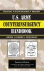 U.S. Army Counterinsurgency Handbook (US Army Survival) By U.S. Department of the Army, James F. Amos (Foreword by), David H. Petraeus (Foreword by) Cover Image