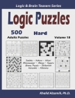 Logic Puzzles: 500 Hard Adults Puzzles (Sudoku, Kakuro, Hitori, Minesweeper, Masyu, Suguru, Binary Puzzle, Slitherlink, Futoshiki, Fi By Khalid Alzamili Cover Image
