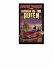 The Honor of the Queen (Honor Harrington  #2) By David Weber Cover Image