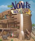Inside Noah's Ark 4 Kids By Becki Dudley, Bill Looney (Illustrator) Cover Image