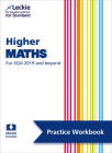 Leckie Higher Maths for SQA and Beyond – Practice Workbook: Practice and Learn SQA Exam Topics Cover Image