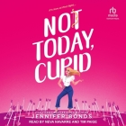 Not Today, Cupid Cover Image