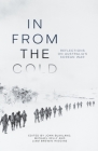 In from the Cold: Reflections on Australia's Korean War By John Blaxland (Editor), Michael Kelly (Editor), Liam Brewin Higgins (Editor) Cover Image