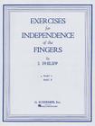 Isidor Phillip - Exercises for Independence of Fingers - Book 1: Piano Technique Cover Image