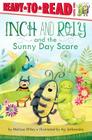 Inch and Roly and the Sunny Day Scare: Ready-to-Read Level 1 By Melissa Wiley, Ag Jatkowska (Illustrator) Cover Image