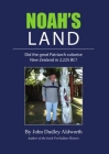 Noah's Land By John D. Aldworth Cover Image