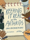 Keeping It Real with Arthritis: Stories from Around the World Cover Image